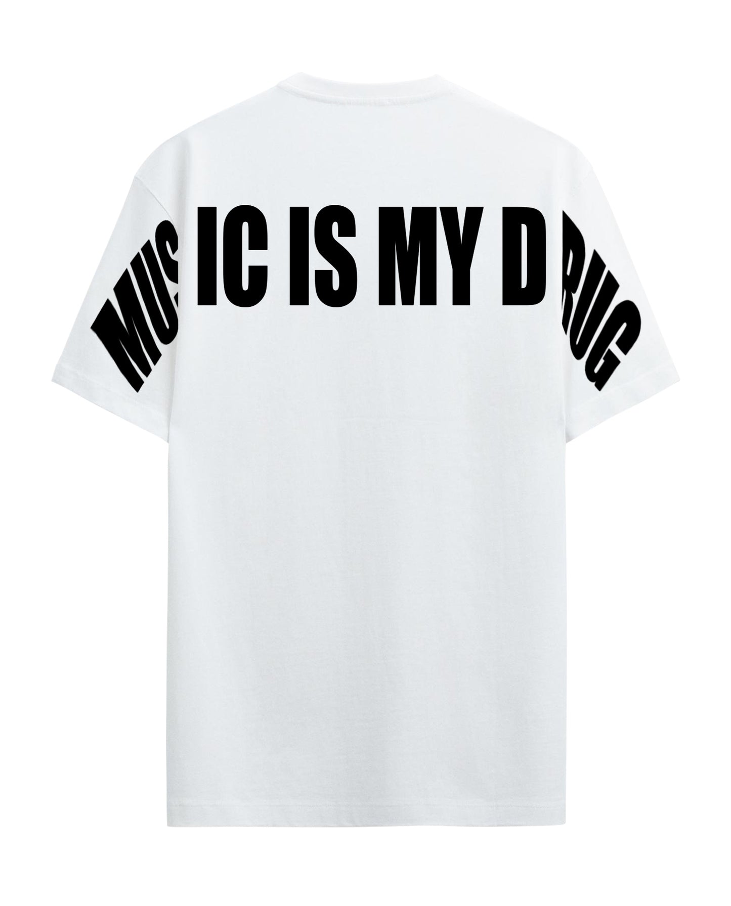 Music is my Drug - Graphic Tees