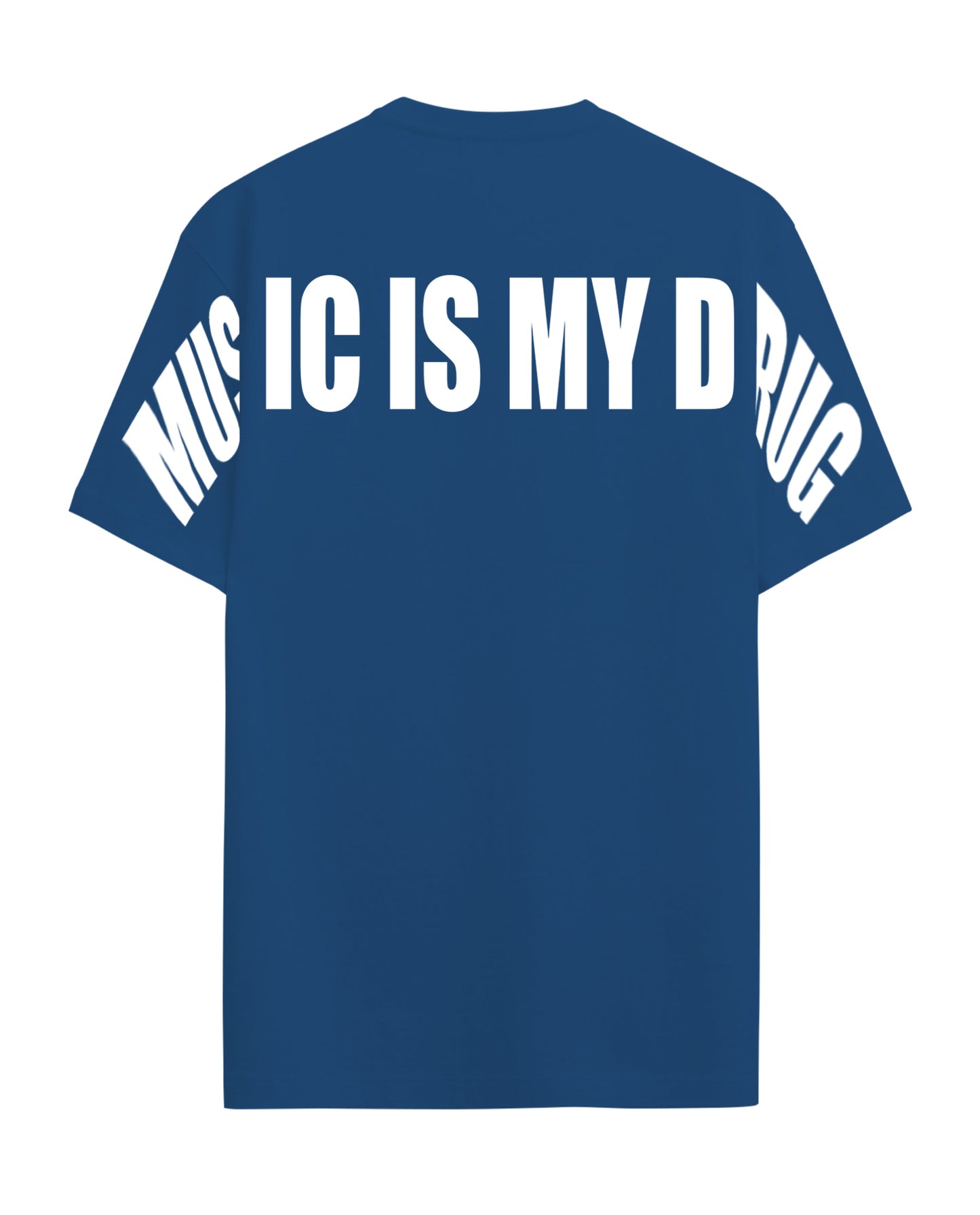 Music is my Drug - Graphic Tees