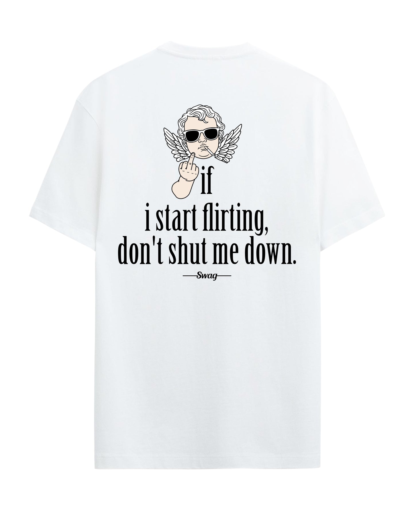 If I Start - Graphic Tees