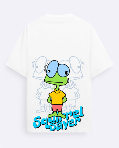 Squirel Sayer-Oversized T-Shirt