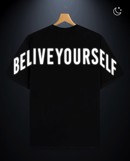 Believe yourself Reflect Tees