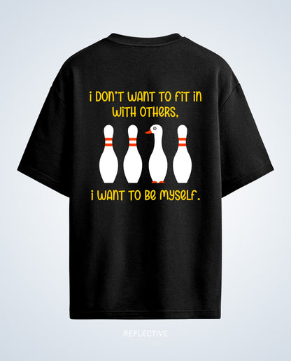 I Dont Want to Fit - Premium Women Oversized Tees