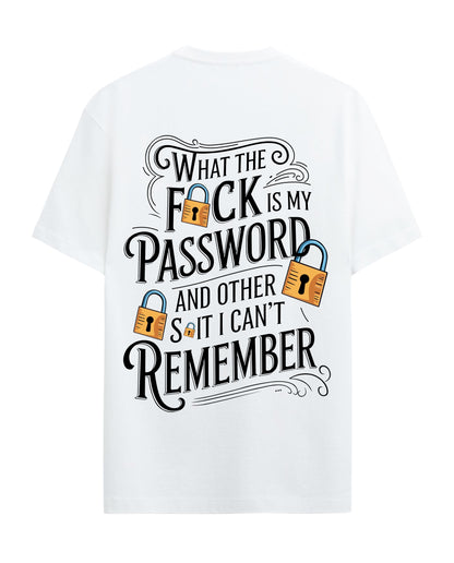 Fuck is my password - Graphic Tees