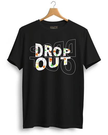 Drop Out Graphic Tees