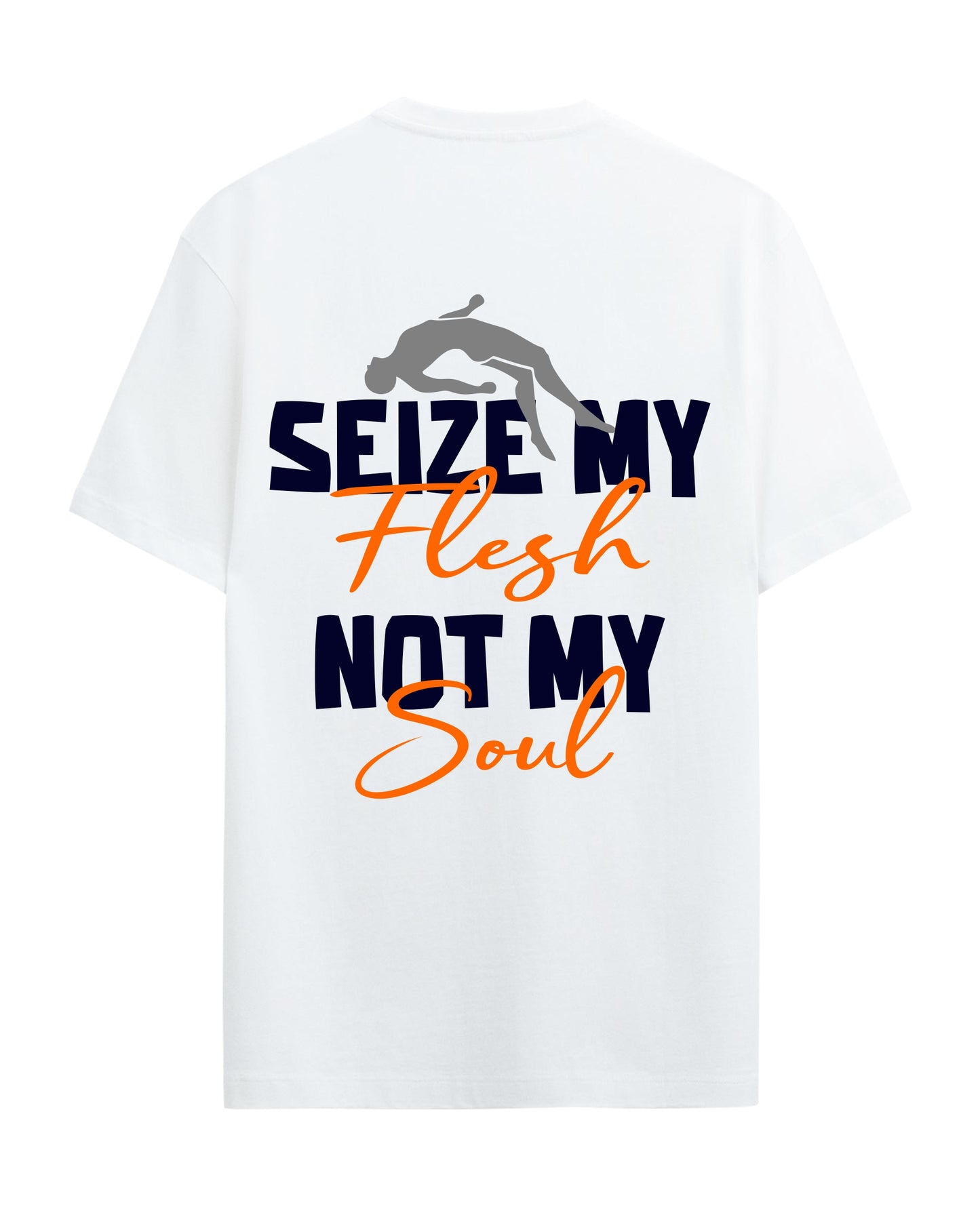 Seize my Flesh - Graphic Tees