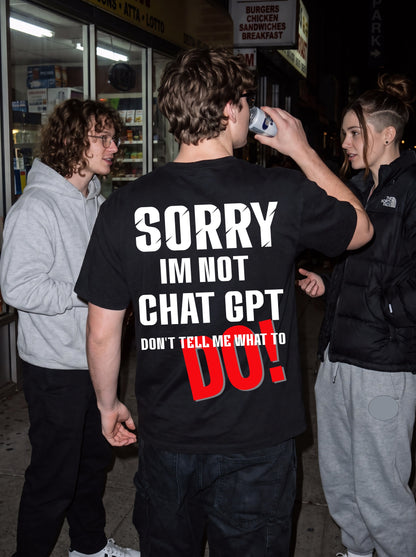Sorry I am not chat gpt - Men Regular Fit Tees (Black)