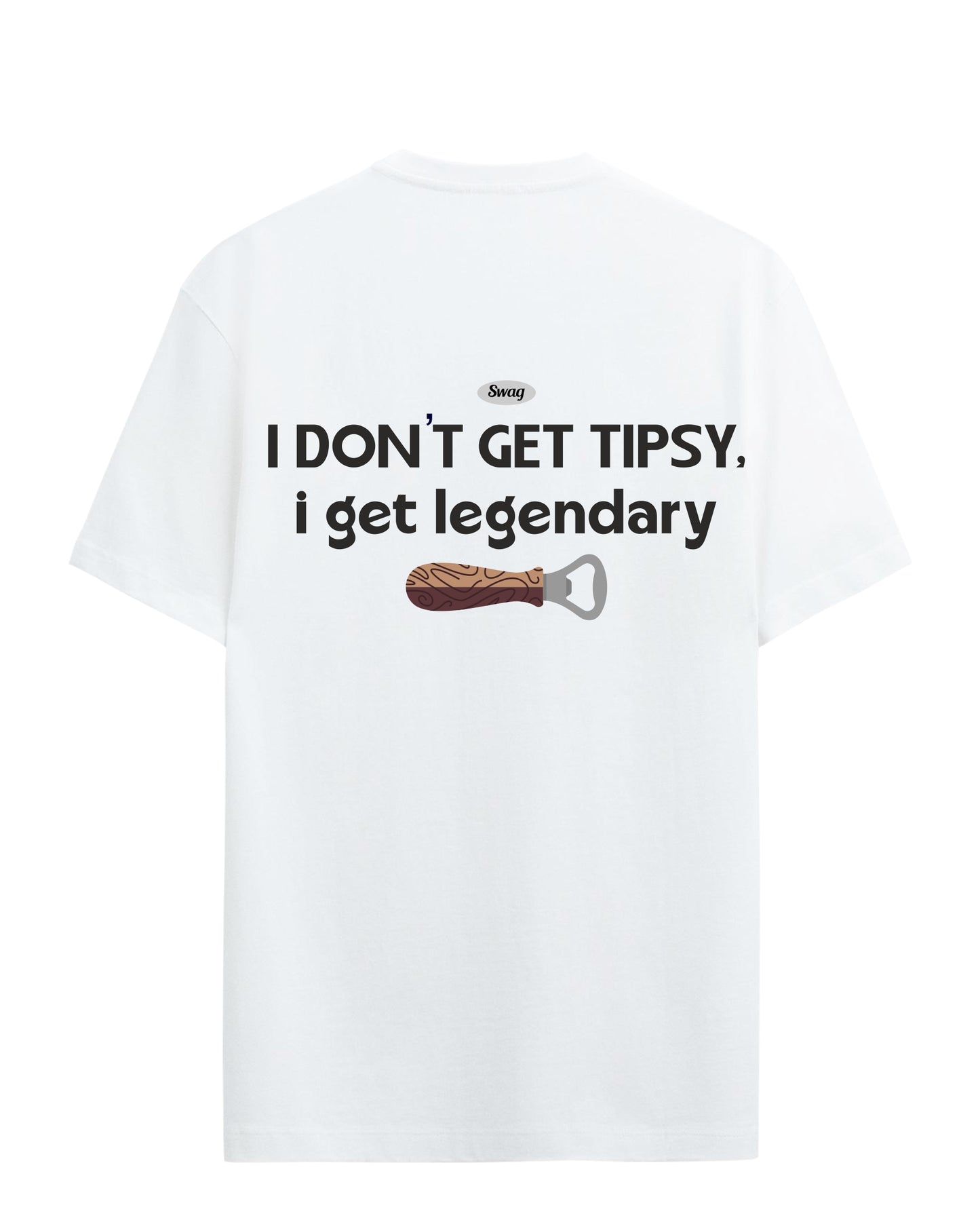 I Dont get Tipsy - Graphic Tees