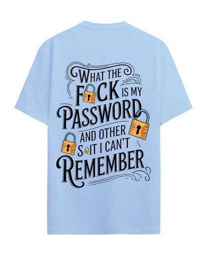 Fuck is my password - Graphic Tees