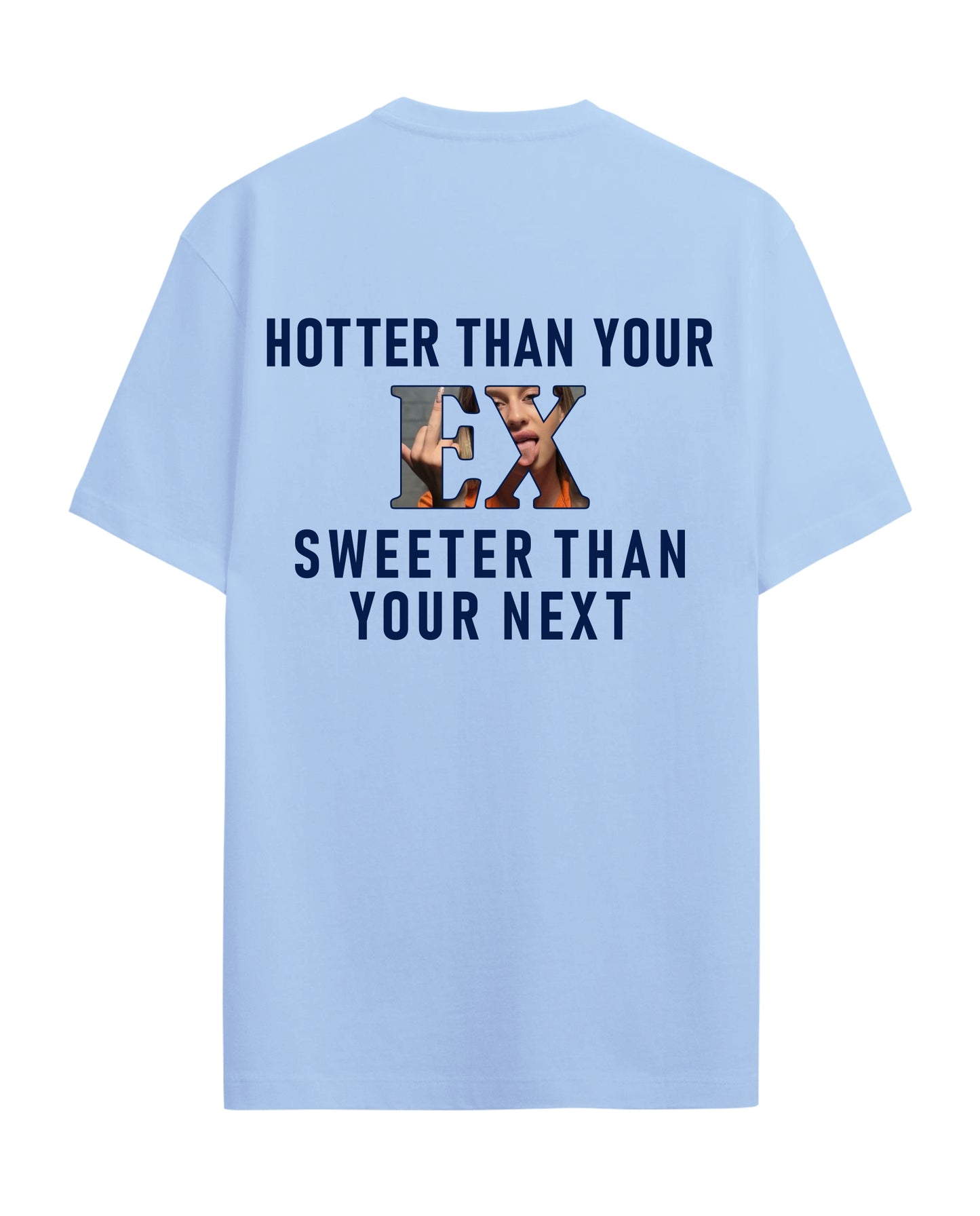Hotter than your - Graphic Tees