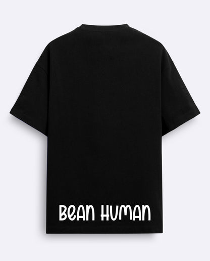 Bean Human oversized Tees