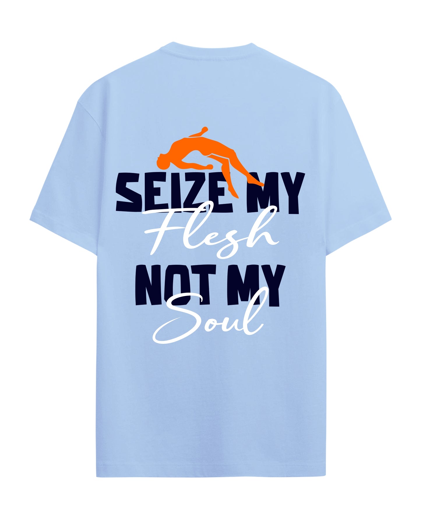 Seize my Flesh - Graphic Tees