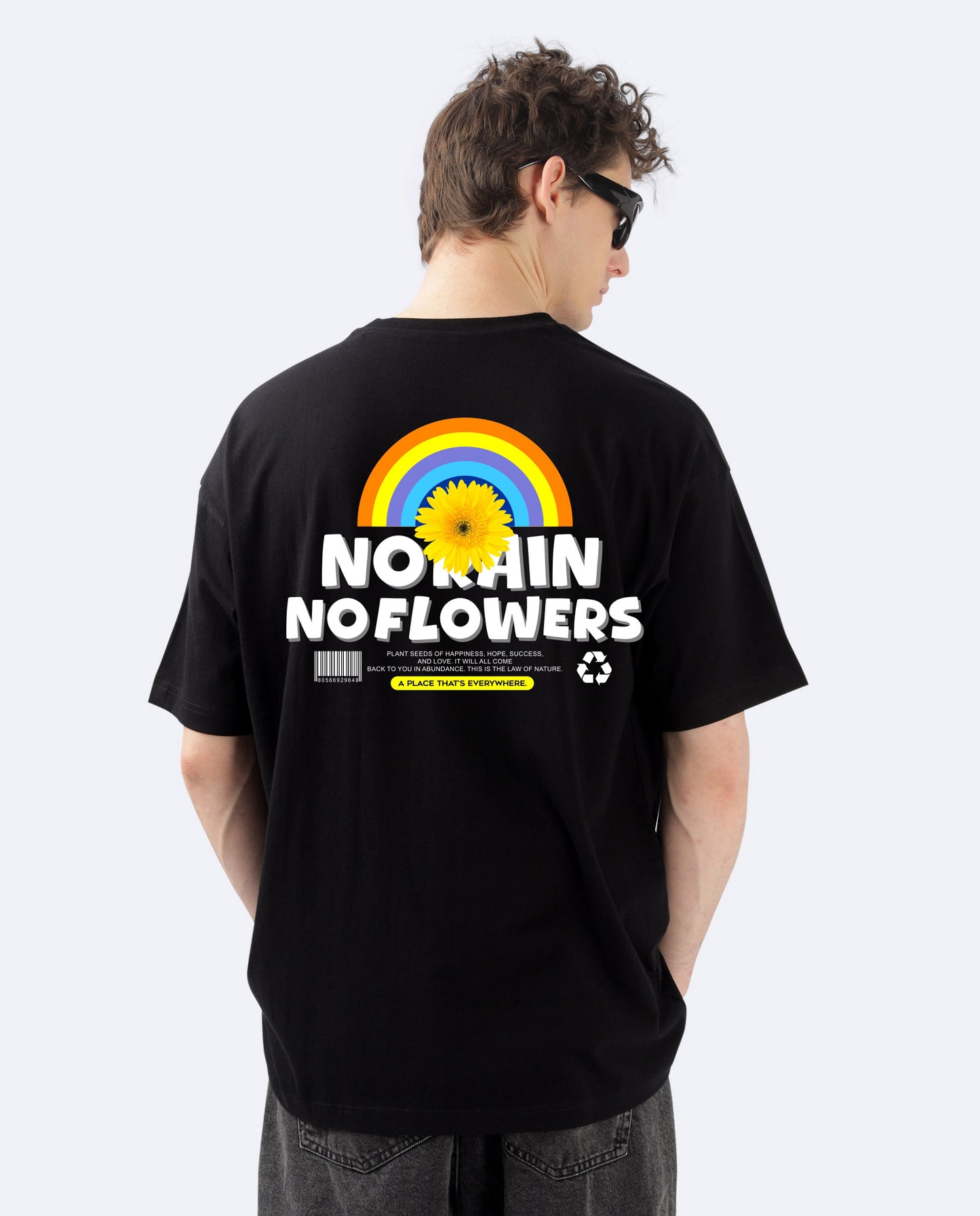 No Rain No Flowers -Oversized T-Shirt