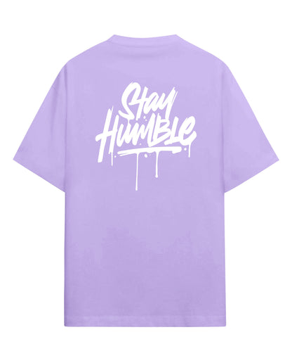 Stay Humble - Oversized T-Shirt