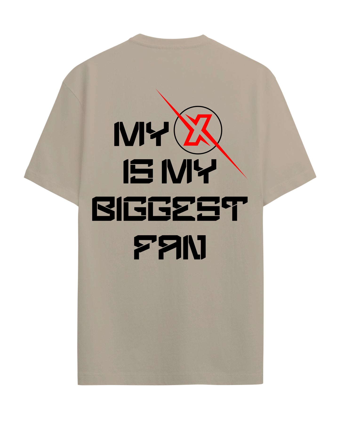 My is my biggest Fan - Graphic Tees