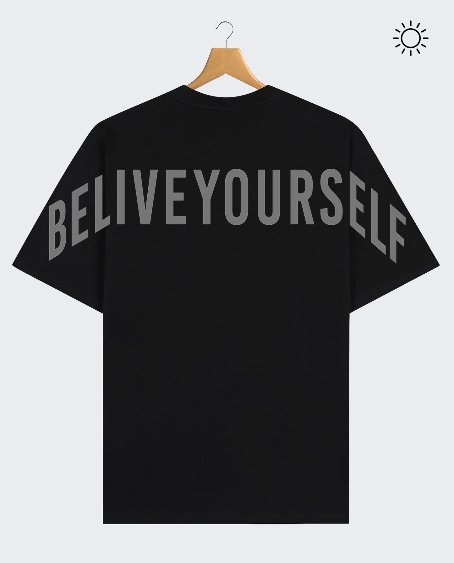 Believe yourself Reflect Tees