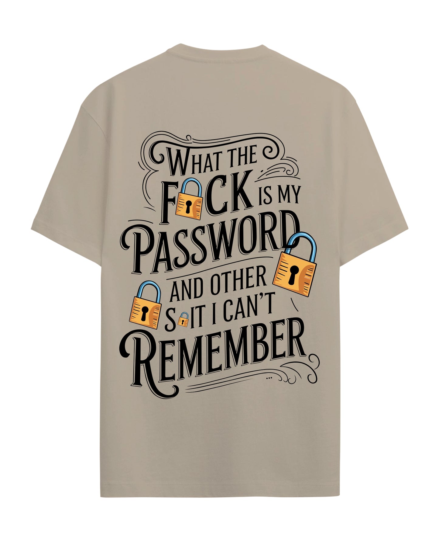 Fuck is my password - Graphic Tees