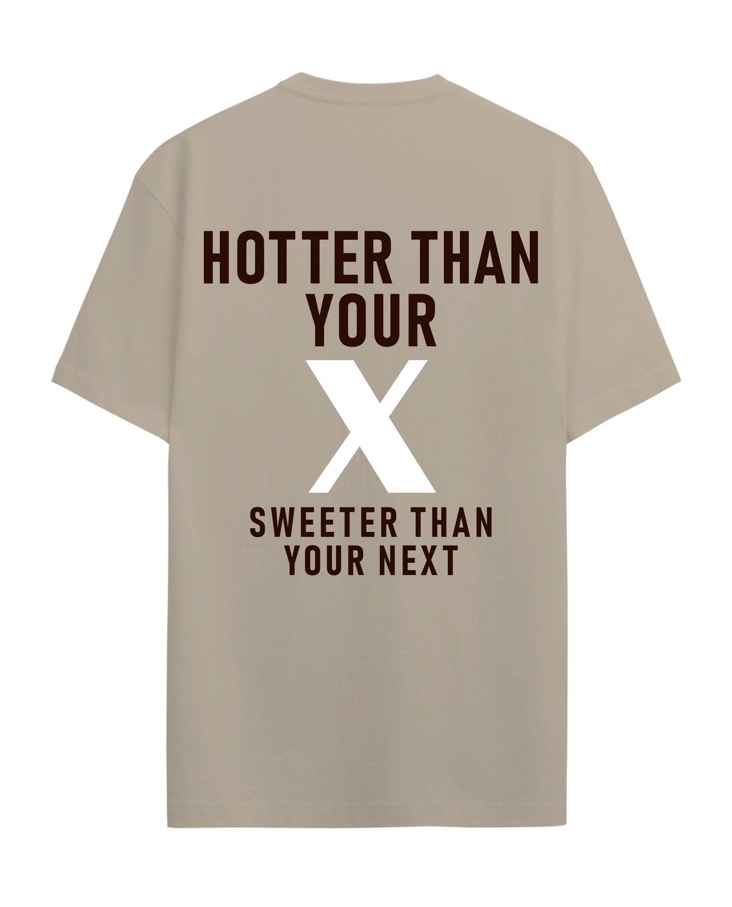 Hotter than your - Graphic Tees