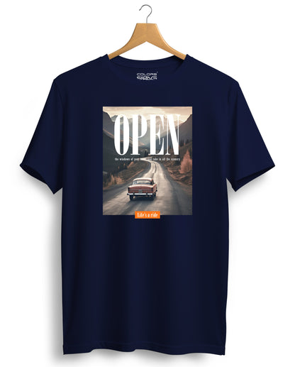 Open Life's a ride Graphic Tees