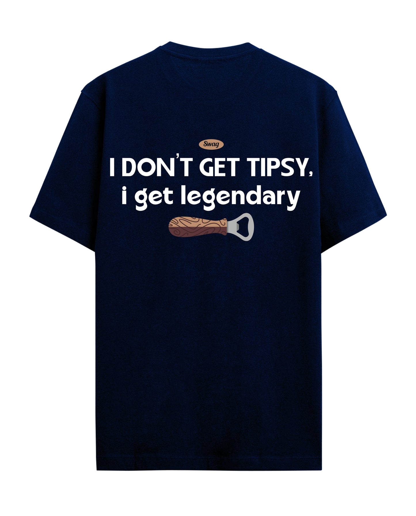 I Dont get Tipsy - Graphic Tees