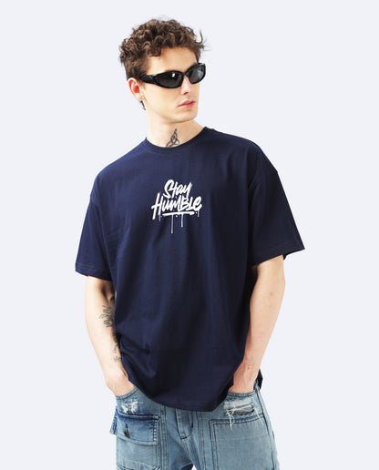 Stay Humble - oversized T-shirt