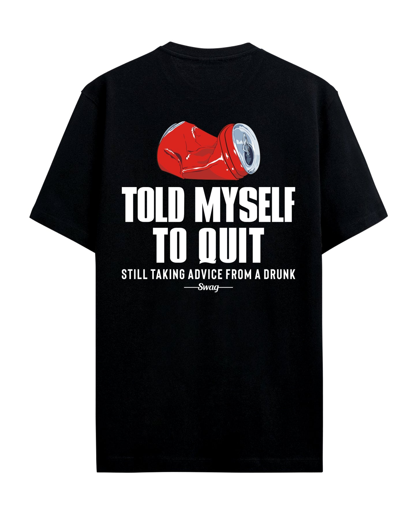 Told myself - Graphic Tees