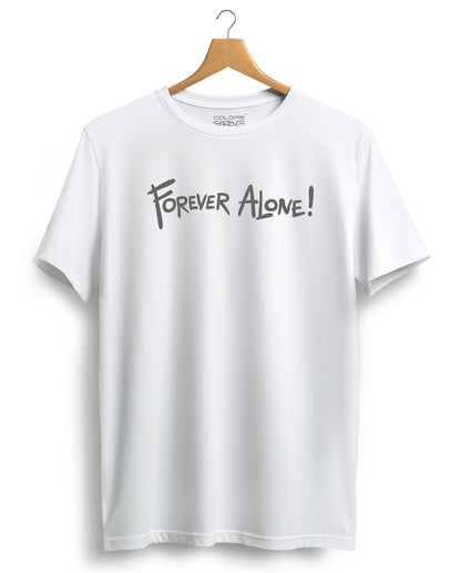 Forever Alone - Basic Tees