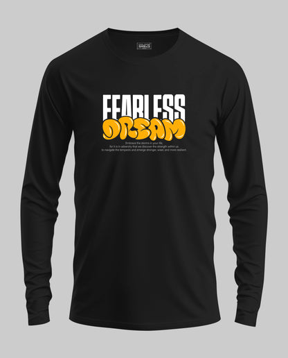 Fearless Dream - Full Sleeve T-Shirt