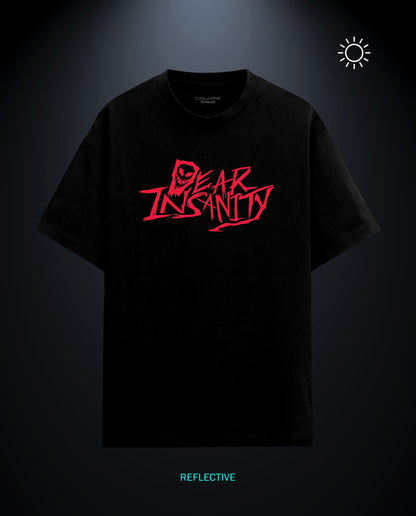 Dear Insanity - Premium Men Oversized Tees