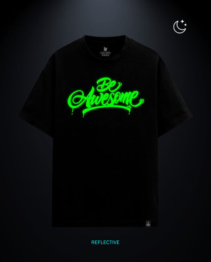 Be Awesome - Premium Men Oversized Tees