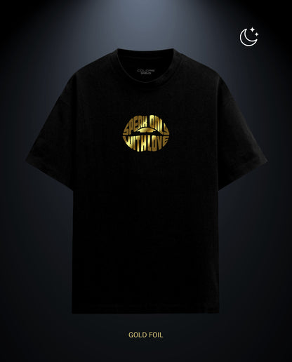 Reflect Speak Only- Premium Women Oversized Tees