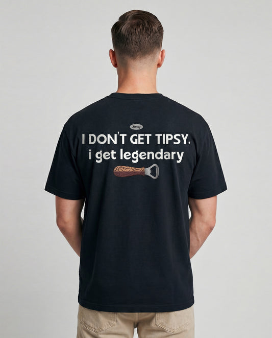 I Dont get Tipsy - Graphic Tees